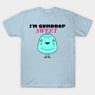 I'm Gumdrop Sweet Blue T-shirt T-Shirt